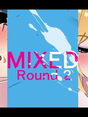 MIXED-ROUND2【悪魔がきたりて】